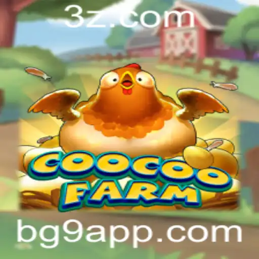 CooCooFarm: Um Olhar Detalhado Sobre o Novo Fenômeno BG9